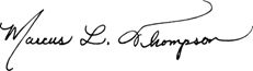 Marcus L. Thompson, Signature